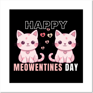 Happy Valentines Day Happy Meowentines Day Posters and Art